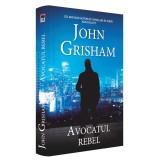 John Grisham - Avocatul Rebel