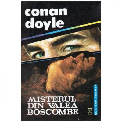 Arthur Conan Doyle - Misterul din Valea Boscombe - 102961 foto