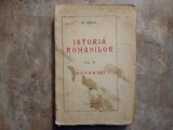 Istoria Rom&acirc;nilor, prima editie, Vol. 6 - N. Iorga, 1938