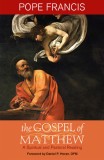 The Gospel of Matthew: A Spiritual and Pastoral Reading