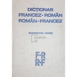 Gheorghina Hanes - Dictionar francez-roman, roman-francez (Editia: 1981)