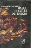 Cumpara ieftin Pajul ducelui de Savoia (ed. Cartea Romaneasca) - Alexandre Dumas
