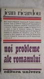 Jean Ricardou - Noi probleme ale romanului, 1988, Univers