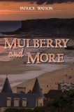 Mulberry and More