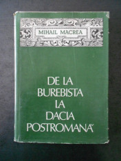 MIHAIL MACREA - DE LA BUREBISTA LA DACIA POSTROMANA (1978) foto