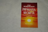 Imparatia secreta - Pat Robertson