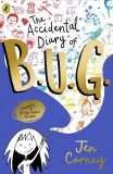 The Accidental Diary of B.U.G. | Jen Carney