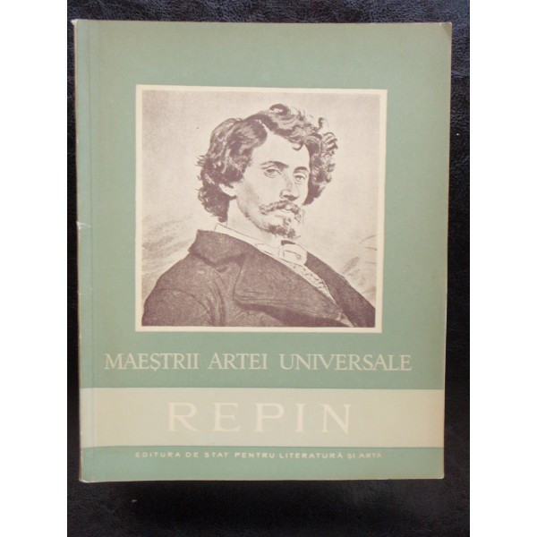 MAESTRII ARTEI UNIVERSALE - REPIN