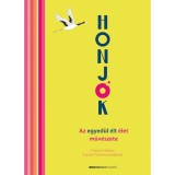 HONJOK - Az egyed&uuml;l &eacute;lt &eacute;let műv&eacute;szete - Francie Healey