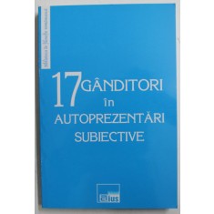 17 GANDITORI IN AUTOPREZENTARI SUBIECTIVE , 2008