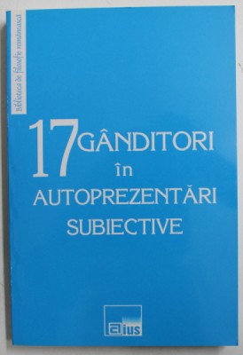 17 GANDITORI IN AUTOPREZENTARI SUBIECTIVE , 2008 foto