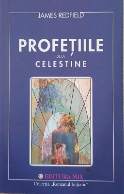 Profetiile de la Celestine - James Redfield foto