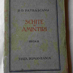 Schite si Amintiri cu o scrisoare a lui Caragiale D.D Patrascanu carte anul 1922