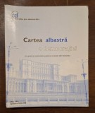Cartea albastră a democrației, ed. a 4-a, legislatura 2004&ndash;2008, cu dedicație