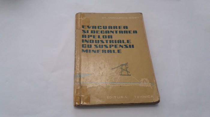 Evacuarea si decantarea apelor industriale cu suspensii minerale Voiculescu