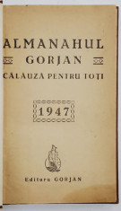 ALMANAHUL GORJAN , CALAUZA PENTRU TOTI , 1947 foto