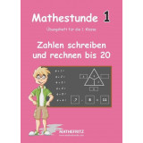 Mathestunde 1 - Zahlen schreiben und rechnen bis 20