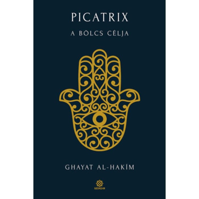 Picatrix - A b&ouml;lcs c&eacute;lja