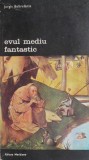 Evul Mediu fantastic &ndash; Jurgis Baltrusaitis