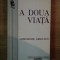 A DOUA VIATA DE GHEORGHE GRIGURCU