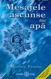 Cumpara ieftin Mesajele ascunse din apa - Masaru Emoto (O157)