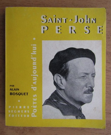 Alain Bosquet - Saint-John Perse