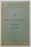 HARTA DUNARII , VOLUMUL IX, BRATUL MACIN , SCARA 1 : 50.000 , BUCURESTI , 1935