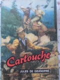 Cartouche - Jules de Grandpre, Taina Press, 1992, Roman, Beletristica, 504 pagini, Limba Romana, Paperback