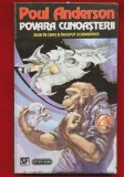Poul Anderson, &quot;Povara cunoasterii.&quot; 1994 - Nemira
