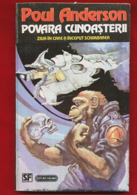 Poul Anderson, &amp;quot;Povara cunoasterii.&amp;quot; 1994 - Nemira foto