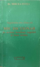SAPIENTIA ARS VITAE EST. MIC DICTIONAR DE CUVINTE, LOCUTIUNI, CUGETARI SI CITATE STRAINE-MIRCEA FOTEA-218754
