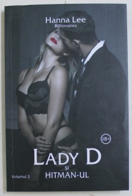 LADY D SI HITMAN -UL , VOLUMUL II de HANNA LEE , 2019 foto
