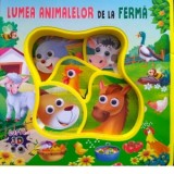 Lumea animalelor de la ferma (Carte 3D)