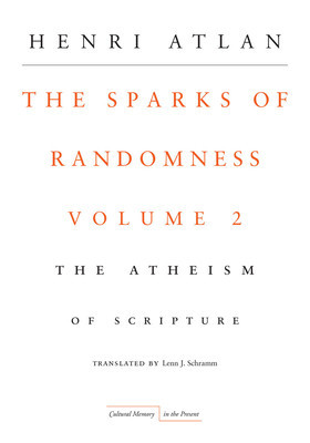 The Sparks of Randomness, Volume 2: The Atheism of Scripture foto