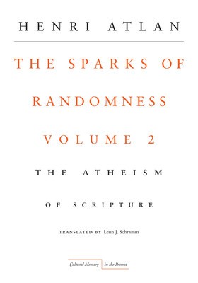 The Sparks of Randomness, Volume 2: The Atheism of Scripture foto