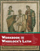 Workbook for Wheelock&#039;s Latin, 3rd Edition, Revised