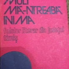 MULT MA-NTREABA INIMA FOLCLOR LITERAR DIN JUDETUL TIMIS