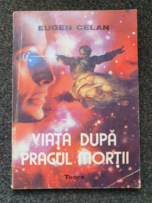 VIATA DUPA PRAGUL MORTII - Eugen Celan