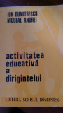 Activitatea educativa a dirigintelui I.Dumitrescu,N.Andrei 1975