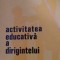 Activitatea educativa a dirigintelui I.Dumitrescu,N.Andrei 1975