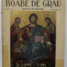 REVISTA DE CULTURA BOABE DE GRAU , ANUL IV, NR. 9, SEPTEMBRIE 1933 *COTOR LIPIT CU SCOCI