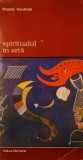 Wassily Kandinski - Spiritualul in arta (Ed. Meridiane, 1994) spirit spiritul abstracta avangarda modernism expresionism teosofie Bauhaus Kandinsky