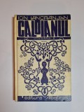 Caidianul &ndash; Ion Lăncrănjan, Ed. Albatros, 1975 (2 vol.)