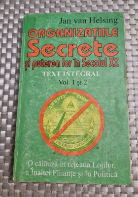 Organizatiile secrete si puterea lor in secolul 20 vol. 1 si 2 Jan Van Helsing foto