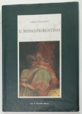 IL ROSSO FIORENTINO di CARLO FALCIANI , 1996 , PREZINTA URME DE UZURA