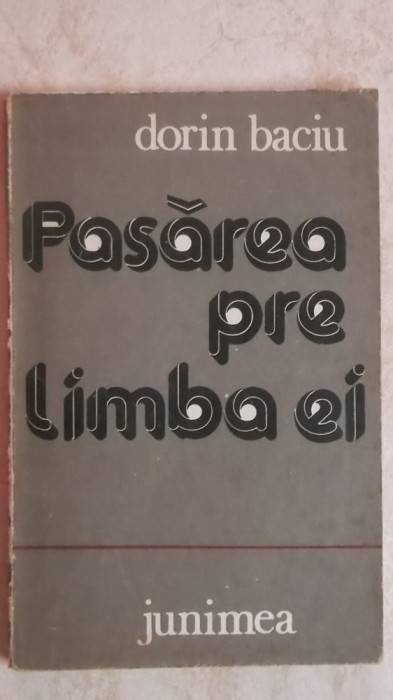 Dorin Baciu - Pasarea pre limba ei, 1986