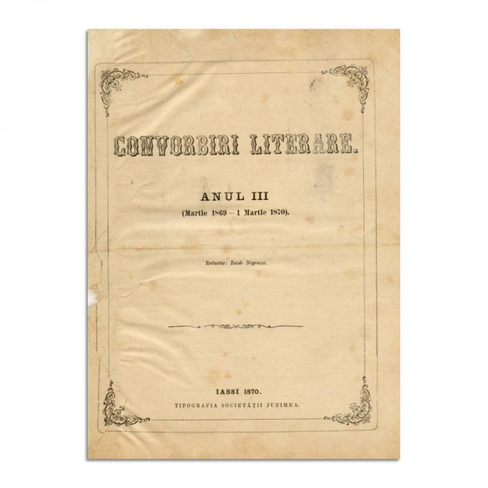 Publicația &bdquo;Convorbiri Literare&rdquo;, Anul III, 24 numere, 1 Martie 1869 - 1 Martie 1870, cu scrieri diverse de V. Alecsandri