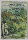 ZARANDUL IN LEGENDE SI POVESTIRI de VITALIE MUNTEANU , 1988