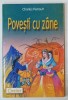Povesti cu Zane - Charles Perrault, V. Vutcariov (ilustratii), Corint, 2002, Coperta Brosata