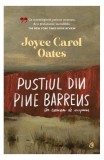 Cumpara ieftin Pustiul din Pine Barrens - Hardcover - Joyce Carol Oates - Curtea Veche